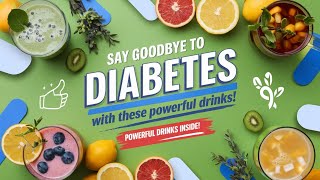 These drinks will ELIMINATE diabetes for Sure  Healthy drinks for diabetes  Diabetes Symptoms [upl. by Aeslehs]