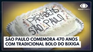 São Paulo comemora 470 anos com bolo em bairro tradicional  Jornal da Band [upl. by Latsyek]