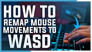 How To Remap Mouse Movements To WASD [upl. by Adnil294]