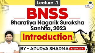 BNSS  Bharatiya Nagarik Suraksha Sanhita 2023  Lec 1  CRPC vs BNSS  StudyIQ [upl. by Aenil]