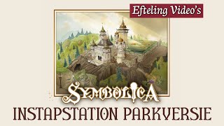 Symbolica  Instapstation Parkversie [upl. by Ahsieken631]