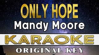 Only Hope  Mandy Moore Karaoke [upl. by Lisan]