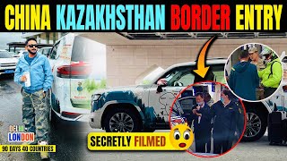 Secretly Filmed ChinaKazakhstan Border Entry  Took 8Hrs Ep  30 India To London Road Trip [upl. by Oinotna]