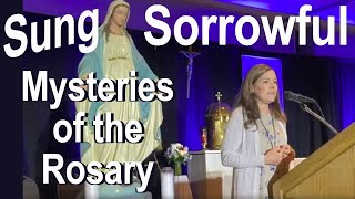 SUNG Sorrowful Mysteries of the Rosary Tuesday Friday LIVE at Marian Conference YouTube Video 🎶 [upl. by Arakawa]