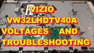 Vizio LCD TV VW32LHDTV40A Voltages and Trobleshooting Repair 363703320150 050005070590 VW32L [upl. by Ahsilram]