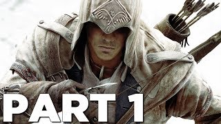 ASSASSINS CREED 3 REMASTERED Walkthrough Gameplay Part 1  INTRO AC3 [upl. by Ariahaj]