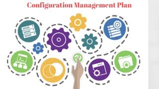 Configuration Management Plan [upl. by Rekcut512]