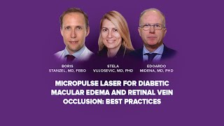 MicroPulse Laser for Diabetic Macular Edema and Retinal Vein Occlusion Best Practices [upl. by Olihs]