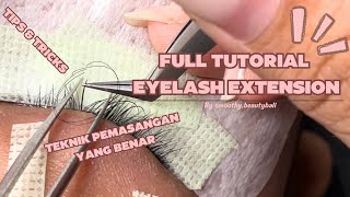 TUTORIAL EYELASH EXTENSION UNTUK PEMULA  STEP BY STEP BY SMOOTHYBEAUTYBALI [upl. by Sadoc]