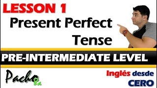 Lección 1  Tiempo Presente Perfecto uso de HAVE y HAS  Listado de verbos  Curso inglés GRATIS [upl. by Vanden]