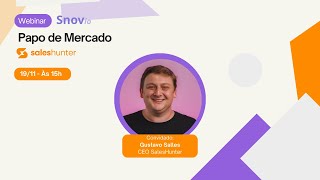 Papo de Mercado Snovio  Sales Hunter [upl. by Accber]