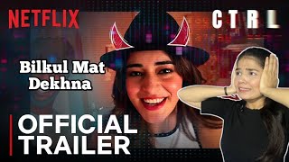 CTRL Trailer Review  Ananya Pandey  Vihaan s  Netflix India [upl. by Adle29]