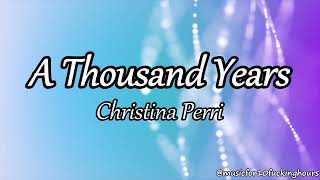 10 HOURS Christina Perri  A Thousand Years [upl. by Wileen]