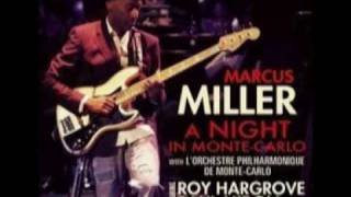 Marcus Miller  Blast A Night In MonteCarlo  2010 [upl. by Ratib]