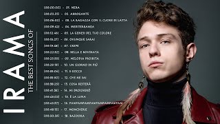 Italian Musica 2022  Irama Greatest Hits 2022  Best Of Irama Album Completo [upl. by Aseek]