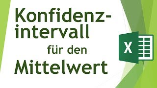 Konfidenzintervall des Mittelwerts in Excel berechnen  Daten analysieren in Excel 13 [upl. by Tawney587]