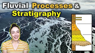 Fluvial Depositional Environments amp Stratigraphy  GEO GIRL [upl. by Dagmar916]