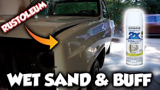 WET SAND AND BUFFING RUSTOLEUM PAINT JOB CHEVY C10 SQUAREBODY [upl. by Esnofla199]