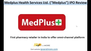 Medplus Health Services Limited “Medplus” IPO Review Presentation as Video [upl. by Gnik]