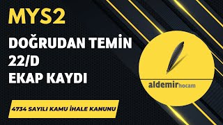 DOĞRUDAN TEMİN 22D EKAP KAYDI [upl. by Aerdnaz146]