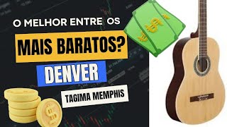 Tagima Memphis Denver o melhor entre os mais baratos teste de sonoridade [upl. by Adnauqal]