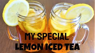 HOW TO MAKE ICED TEA WITH TEA BAGSMY SPECIAL LEMON ICED TEA [upl. by Adoh]