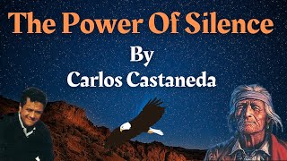 The Power Of Silence By  𝐂𝐚𝐫𝐥𝐨𝐬 𝐂𝐚𝐬𝐭𝐚𝐧𝐞𝐝𝐚  Audiobook 📘 [upl. by Refenej497]