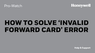 How to Solve Invalid Forward Card Error in ProWatch [upl. by Nahtanaj]