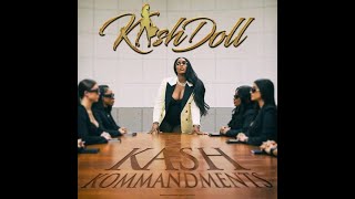 Kash Doll  Kash Kommandments [upl. by Aikehs]