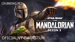 Mandalorian Sezon 3  oficjalny zwiastun Dubbing PL [upl. by Adnoral]