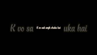 Vo sab smjh chuka hai shortvideo shorts youtubeshorts viralshorts [upl. by Iila]