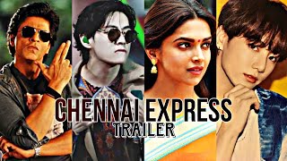 Taekook  Chennai Express Trailer Hindi FMV [upl. by Hannad619]