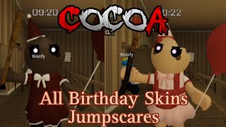 Roblox Cocoa  All Birthday Skins Jumpscares My Birthday Special [upl. by Yraunaj]