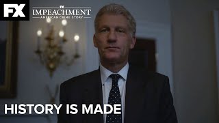 History is Made  Impeachment American Crime Story – Ep10  FX [upl. by Hadeis]