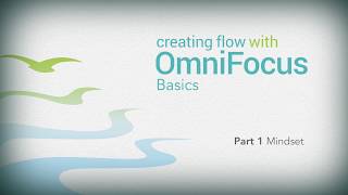 OmniFocus Basics 17  A Mindset [upl. by Harihat]