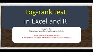 272 Log rank test in Excel and R [upl. by Goodhen]