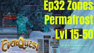 Ep32 Permafrost Leveling Guide Lvl 1550 Everquest TLP [upl. by Ellerred]