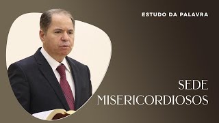 Sede misericordiosos  4 Setembro [upl. by Carree204]