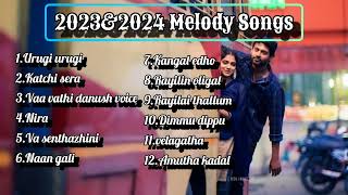 Hits of 2023 amp 2024Melody songsNew tamil songsLatest tamil songsMusicLover363 [upl. by Lyrehc]