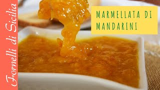 MARMELLATA MANDARINI [upl. by Aicener]