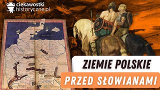 Ziemie polskie przed Słowianami [upl. by Andrea]