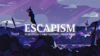 ESCAPISM  Lyrics Video [upl. by Lunn694]