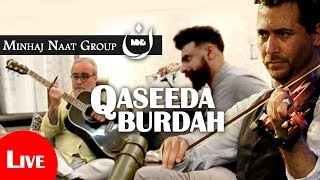 Qaseeda burdah Shareef by MNG  Minhaj Naat Group [upl. by Akirre]