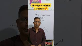 Bridge chloride structurechemistryshorts [upl. by Lamarre]