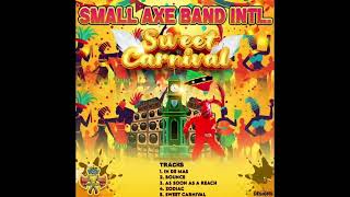 Small Axe Band Int l  Bounce Soca  Wilders 2025 NewVisionStudio [upl. by Llewoh]