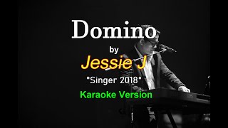 Domino  Jessie J quotSinger 2018quot Karaoke Version [upl. by Dat]