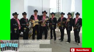 EL CENTENARIO LOS CONTRABANDISTAS EN VIVO [upl. by Therron]