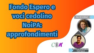 Fondo Espero e voci cedolino NoiPA approfondimenti [upl. by Aerdnaid37]