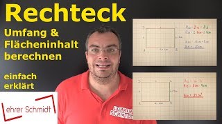 Rechteck  Flächeninhalt und Umfang berechnen  Mathematik  ganz einfach erklärt  Lehrerschmidt [upl. by Demmahum507]