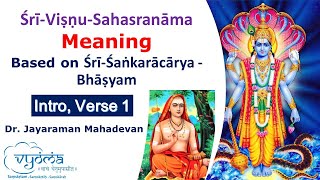 Verse 01  Meaning of Vishnu Sahasranama in English  Shankara Bhashyam  Dr Jayaraman Mahadevan [upl. by Ecila526]